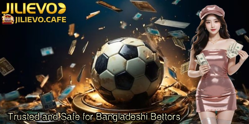 Trusted-and-Safe-for-Bangladeshi-Bettors