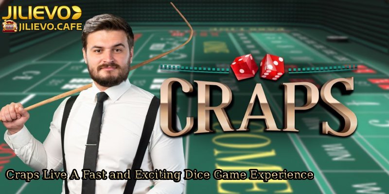 Craps-Live-A-Fast-and-Exciting-Dice-Game-Experience. 