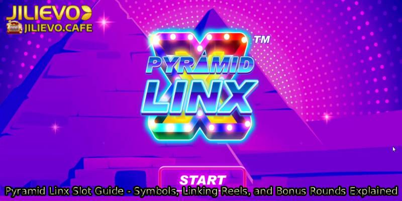 Pyramid-Linx-Slot-Guide-Symbols-Linking-Reels-and-Bonus-Rounds-Explained.