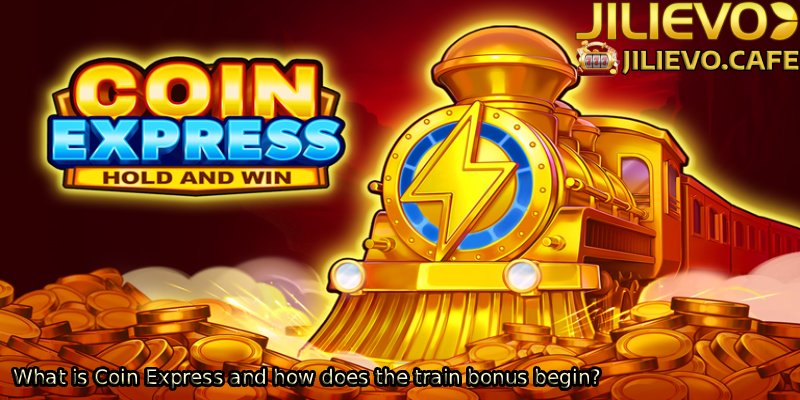 What-is-Coin-Express-and-how-does-the-train-bonus-begin. 